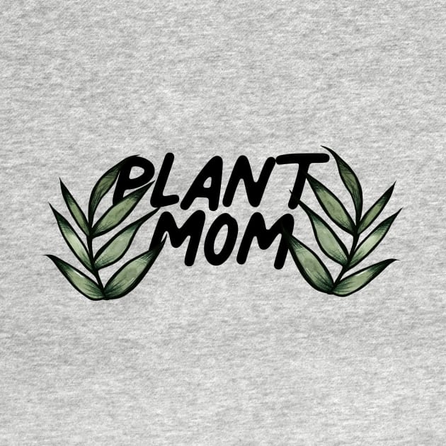 Plant Mom by bubbsnugg